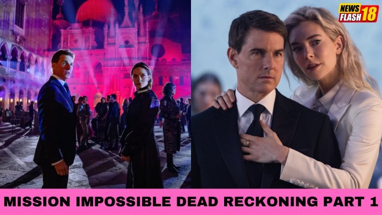 Mission Impossible Dead Reckoning Part 1 Trailer Review : This Year's Most Anticipated Film Stars Tom Cruise Creating Immense Anticipation