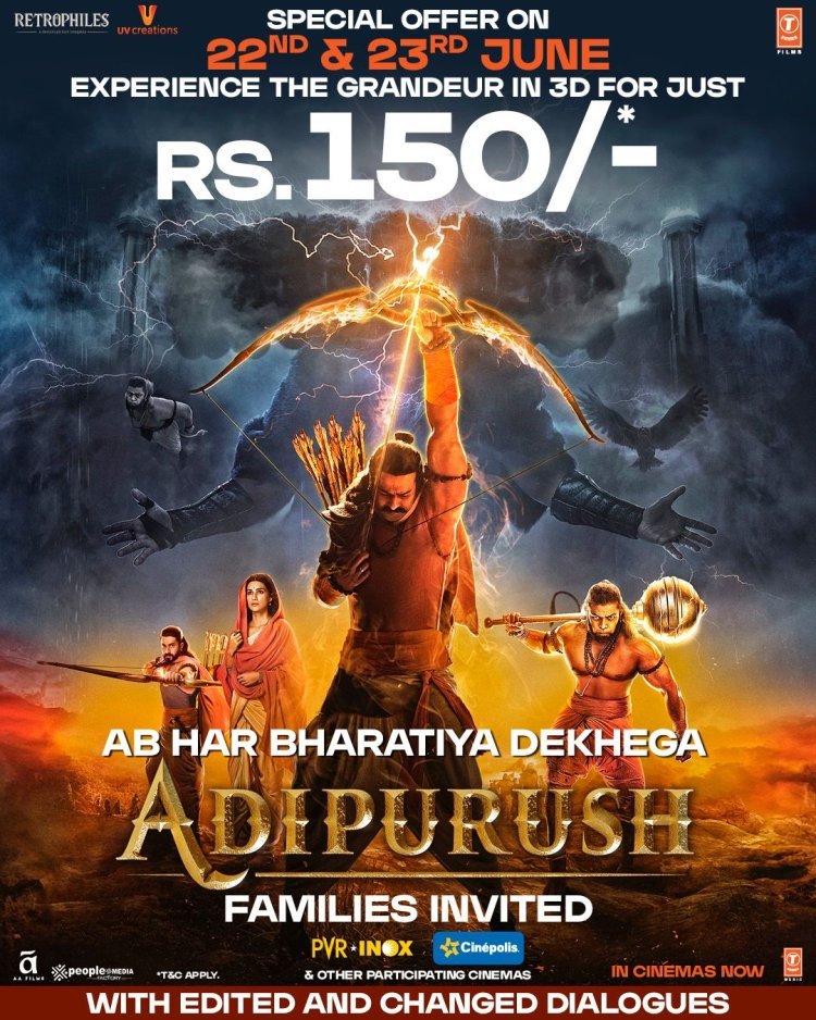 Adipurush Offers Affordable Tickets At ₹150, Making It Accessible To Mass Audiences