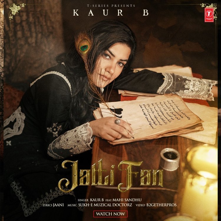 Kaur B's Birthday Gift To Fans: New song 'Jatti Fan' Releases Today An Exciting Treat