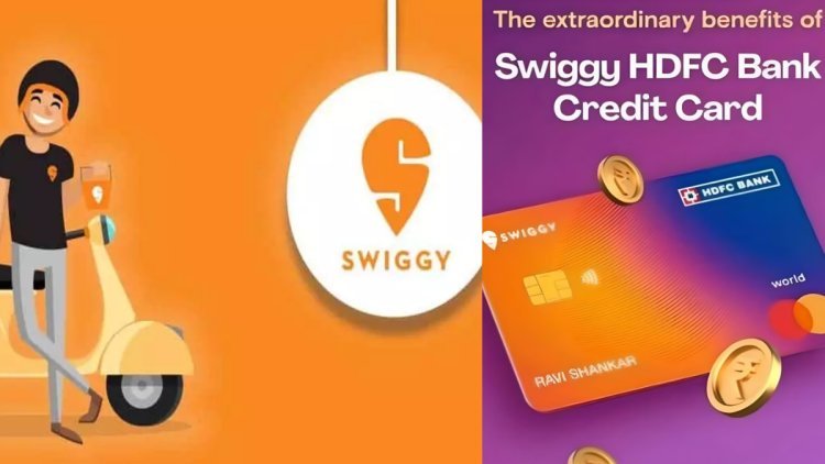 Swiggy HDFC Credit Card  To Launch Co-Branded Credit Card With Exclusive Rewards