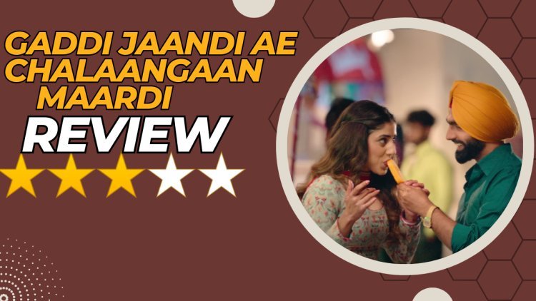 Gaddi Jaandi Ae Chalaangaan Maardi Review: Ammy Virk & Binnu Dhillon's Comeback Offers Stale Humor With Predictable Twists