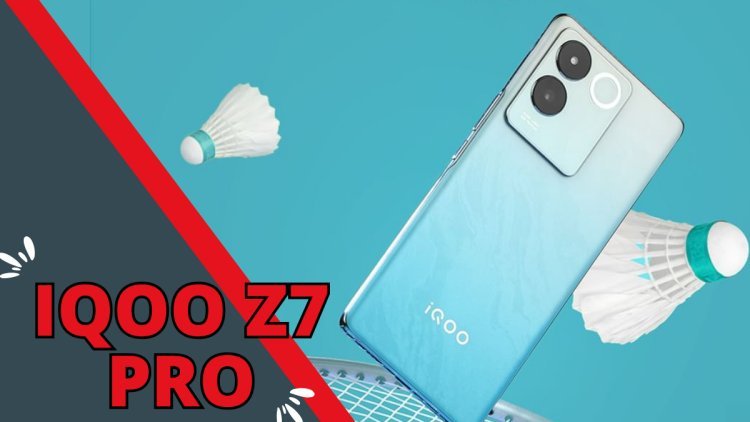 iQOO Z7 Pro 5G Review:  Price, Specifications, Features & More