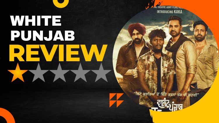 White Punjab Movie Review: Clichéd Tale With Tired Gangster Elements, Lacking Fresh Intrigue & Excitement