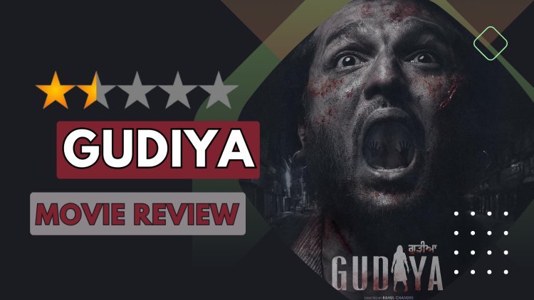 Gudiya Movie Review: Fails To Haunt, Punjab's Horror Debut Lacks Depth Falters In Plot & Execution