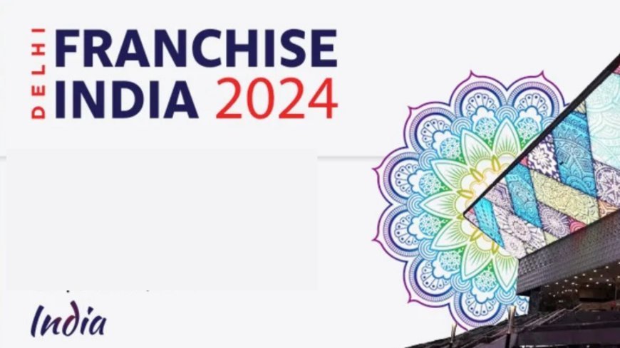 Franchise India Set New Global Standards With 2 Day Franchise And Retail Show