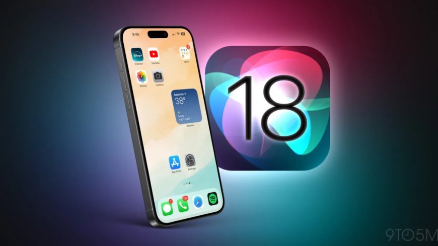 Apple Announced iOS 18 Offering Brand New Customisation Operations